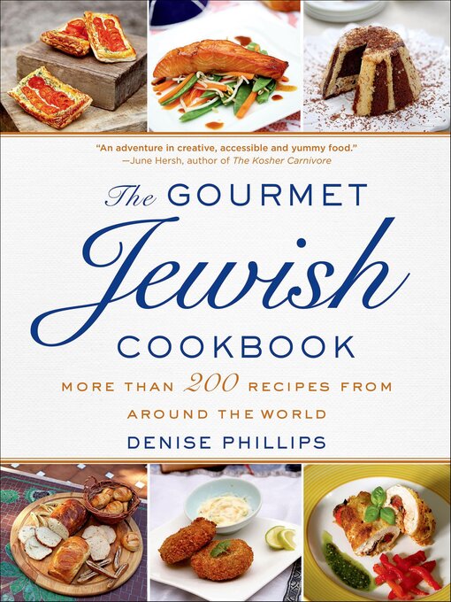 Title details for The Gourmet Jewish Cookbook by Denise Phillips - Available